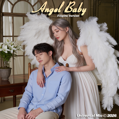 Angel Baby - Filipino Version - Universal Mic